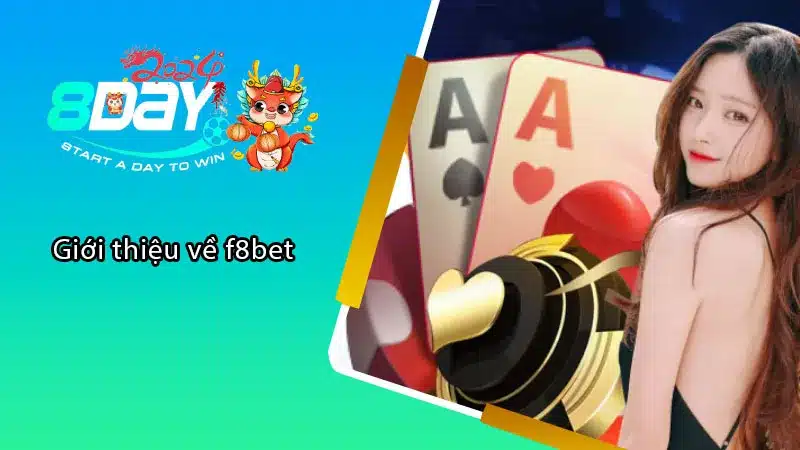 Giới thiệu về f8bet